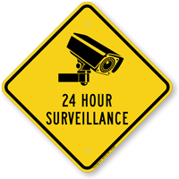 24 Hour Surveillance Caution Sign