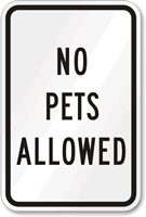 No Pets Allowed Sign