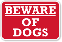 Beware Of Dogs Sign