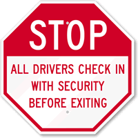 All Drivers Check In With Security Sign