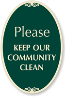 Please Keep our Community Clean Sign