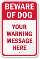 Custom Beware Of Dog Sign