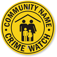 Custom Crime Watch Sign (With Graphic)
