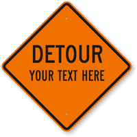 Custom Detour Sign