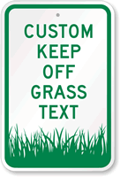 Custom Keep Off Grass Sign
