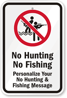 Custom No Hunting Sign