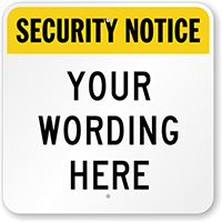 Custom Security Sign