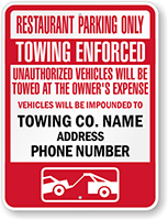 Restaurant Parking Only Custom Towing Enforced Sign