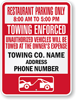 Custom Time Limit Parking Towing Enforced Restaurant Parking Only Sign