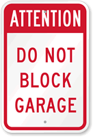 Do Not Block Garage Sign