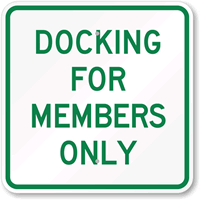 Docking For Members Only Sign