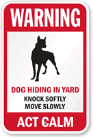 Warning, Dog Hiding In Yard Guard Dog Sign