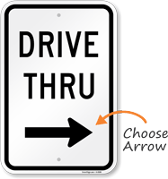 Drive Thru Arrow Sign