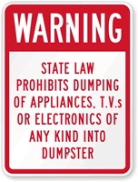 State Law Prohibits Dumping Of Appliances Warning Sign