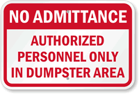 Authorized Personnel Only In Dumpster Area Sign
