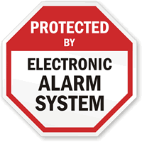 Protected by electronic alarm system sign