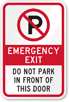 Emergency Exit Do Not Park In Front Sign