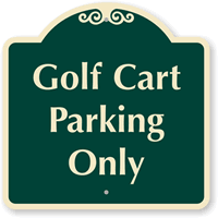 Golf Cart Parking Sign