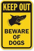 Keep Out Beware Of Dogs Sign
