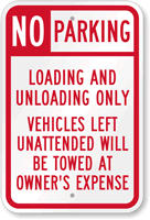 No Parking  Loading And Unloading Only Sign