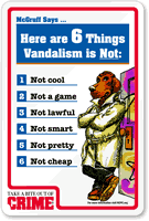 Six Things Vandalism is Not McGruff Sign