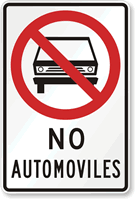 No Automoviles (No Automobiles) Spanish Traffic Sign