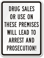 Drug Sales Arrest Prosecution Sign