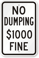 No Dumping $1000 Fine Sign