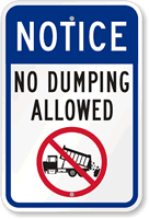 Notice : No Dumping (with Graphic) Sign