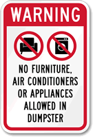 Warning No Furniture Appliances Dumpster Sign