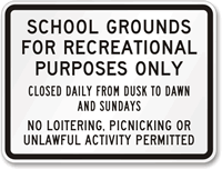 School Grounds for Recreational Purposes Only Sign