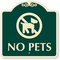 No Pets (no pets symbol) Sign