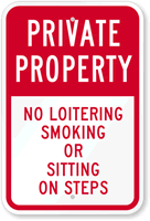 Private Property - No Loitering Smoking Sign