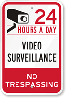 Video Surveillance, No Trespassing Sign