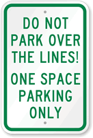 Do Not Park Over The Lines Sign