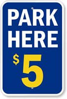 Park Here  Parking Sign