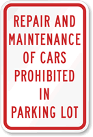 Repair And Maintenance Of Cars Prohibited Sign