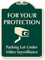 Parking Lot Under Surveillance Sign