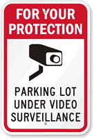 Parking Lot Under Video Surveillance Sign
