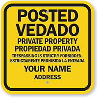 Bilingual Custom Private Property No Trespassing Sign