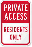 Private Access Residents Only Sign