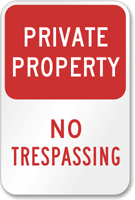 Private Property Trespassing Sign