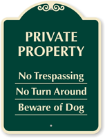 No Trespassing And No Turnaround Sign