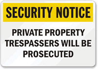 Security Notice Private Property Trespassers Sign