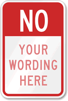 NO (red reverse) Custom Private Property Sign