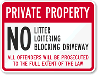 Private Property No Litter, No Blocking Driveway Sign