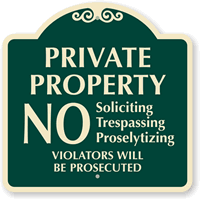 Private Property No Soliciting Trespassing SignatureSign