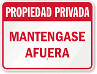 Spanish Private Property keep out Sign
