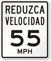 Reduzca Velocidad (Reduce Speed) 55 Mph