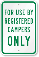 Registered Campers Only Sign
